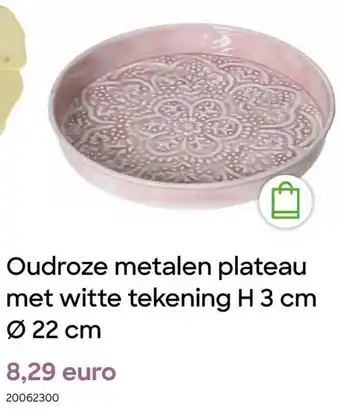 AVA Oudroze metalen plateau met witte tekening aanbieding