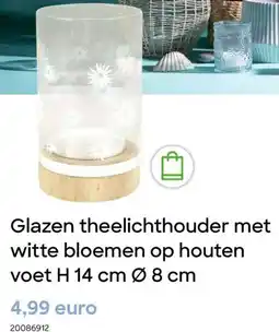 AVA Glazen theelichthouder met witte bloemen op houten voet aanbieding