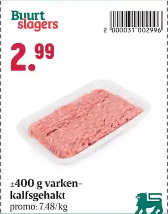 Buurtslagers Buurt slagers varken kalfsgehakt aanbieding