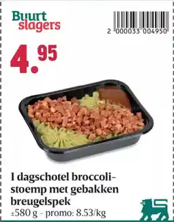 Buurtslagers Buurt slagers 1 dagschotel broccolistoemp met gebakken breugelspek aanbieding