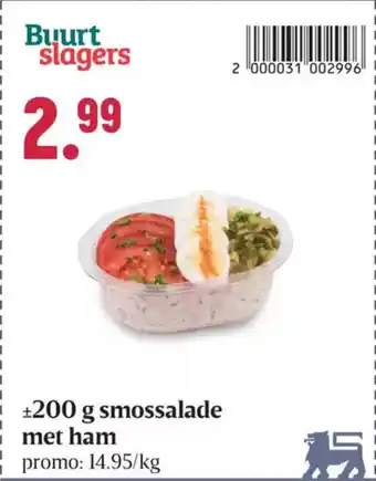 Buurtslagers Buurt slagers smossalade met ham aanbieding