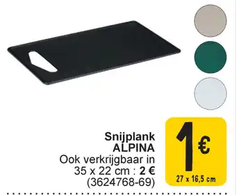 Cora Snijplank Alpina aanbieding