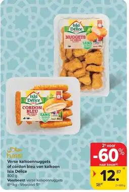 Carrefour Verse kalkoennuggets of cordon bleu van kalkoen Isla Délice aanbieding