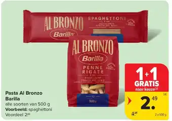 Carrefour Pasta Al Bronzo Barilla aanbieding