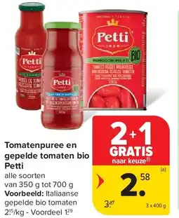 Carrefour Tomatenpuree en gepelde tomaten bio Petti aanbieding