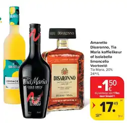 Carrefour Amaretto Disaronno, Tia Maria ko elikeur of Isolabella limoncello aanbieding