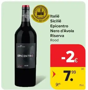 Carrefour Italië Sicilië Epicentro Nero d’Avola Riserva aanbieding