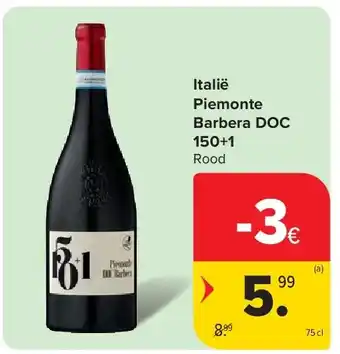 Carrefour Italië Piemonte Barbera DOC 150+1 aanbieding