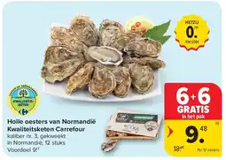 Carrefour Holle oesters van Normandië Kwaliteitsketen Carrefour aanbieding