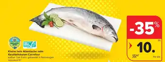 Carrefour Kleine hele Atlantische zalm Kwaliteitsketen Carrefour aanbieding