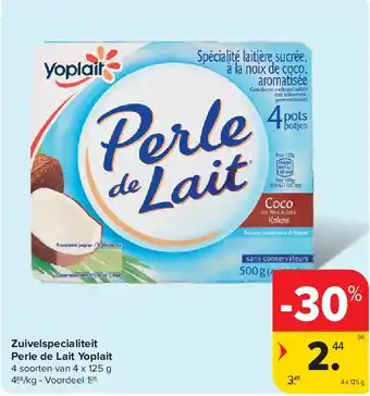 Carrefour Zuivelspecialiteit Perle de Lait Yoplait aanbieding