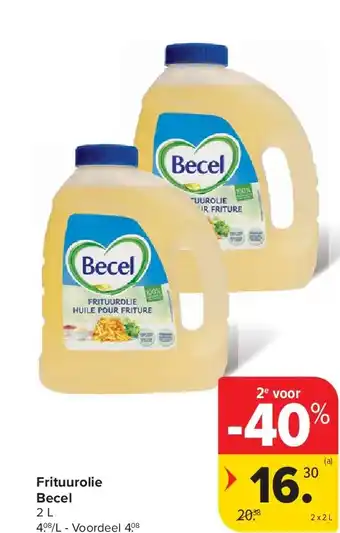 Carrefour Frituurolie Becel aanbieding