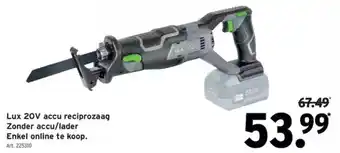 GAMMA Lux 20V accu reciprozaag aanbieding