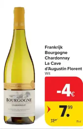 Carrefour Market Frankrijk Bourgogne Chardonnay La Cave d'Augustin Florent aanbieding