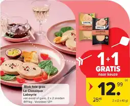 Carrefour Market Blok foie gras Le Classique Labeyrie aanbieding