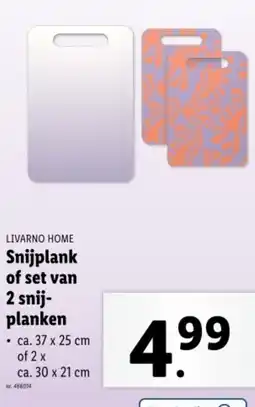 Lidl Livarno home snijplank of set van 2 snijplanken aanbieding