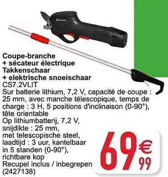 Cora Elem coupe-branche + sécateur électrique takkenschaar + elektrische snoeischaar cs7.2vlit aanbieding