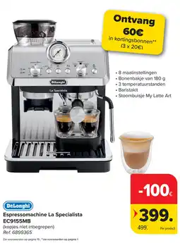 Carrefour DeLonghi Espressomachine La Specialista EC9155MB aanbieding