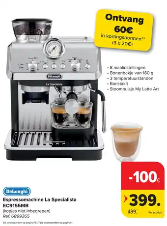 Carrefour DeLonghi Espressomachine La Specialista EC9155MB aanbieding