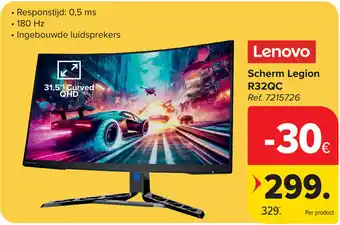 Carrefour Lenovo Scherm Legion R32QC aanbieding