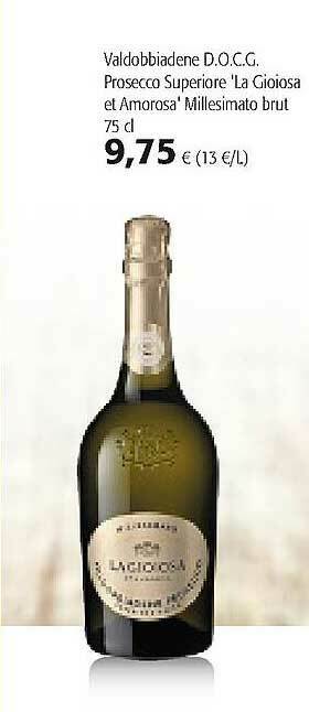 Colruyt Valdobbiadene D.o.c.g. Prosecco Superiore 'la Gioiosa Et Amorosa' Millesimato Brut aanbieding