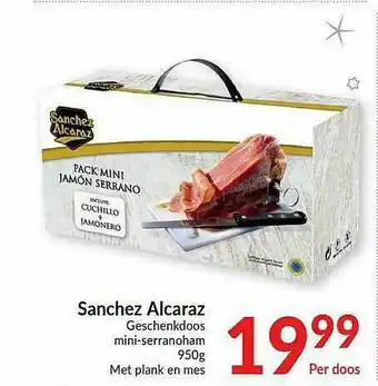 Intermarché Sanchez Alacaraz Geschenkdoos Mini-serranoham aanbieding