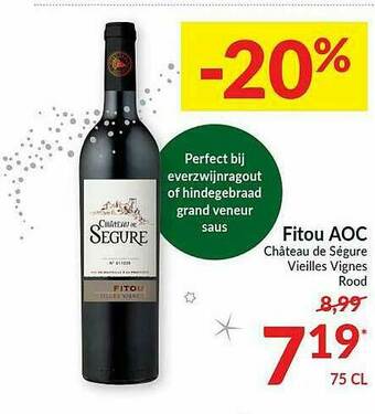 Intermarché Fitou Aoc Cháteau De Ségure Vieilles Vignes Rood aanbieding