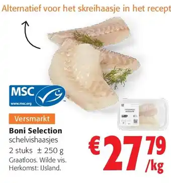 Colruyt Boni Selection schelvishaasjes 2 stuks ± 250 g aanbieding