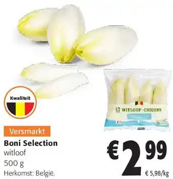 Colruyt Boni Selection witloof 500 g aanbieding