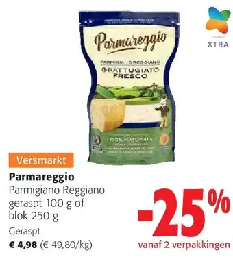 Colruyt Parmareggio Parmigiano Reggiano geraspt 100 g of blok 250 g aanbieding