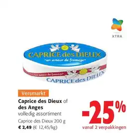 Colruyt Caprice des Dieux of des Anges aanbieding