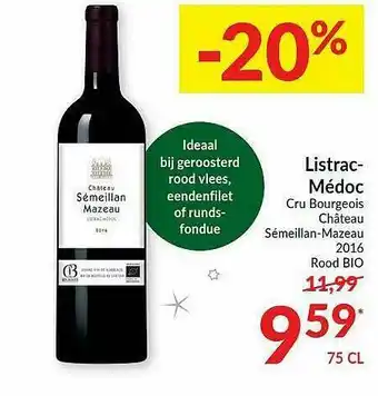 Intermarché Listrac-médoc Cru Bourgeois Château Sémeillan-mazeau aanbieding