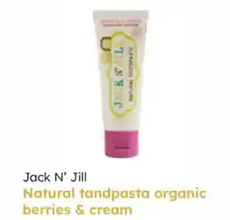 Multi bazar Jack N' jill natural tandpasta organic berries & cream aanbieding