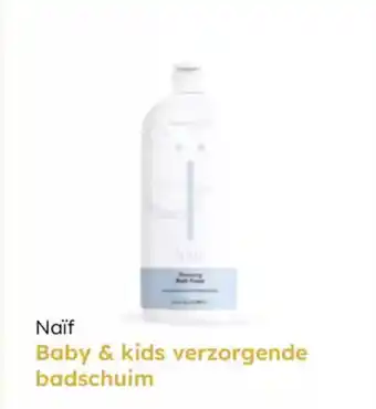 Multi bazar Naif baby & kids verzorgende badschuim aanbieding