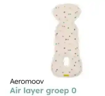 Multi bazar Aeromoov air layer groep 0 aanbieding