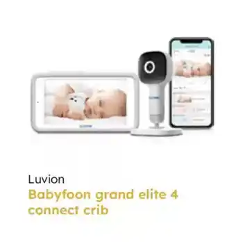 Multi bazar Luvion babyfoon grand elite 4 connect crib aanbieding