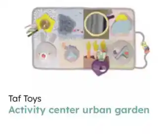 Multi bazar Taf toys activity center urban garden aanbieding