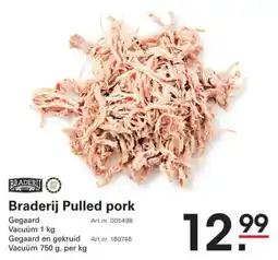 Sligro Braderij Pulled pork aanbieding