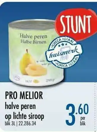 Horeca totaal Pro Melior Halve Peren Op Lichte Siroop aanbieding