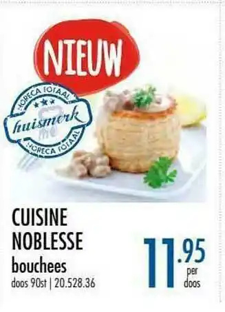 Horeca totaal Cuisine Noblesse Bouchees aanbieding
