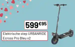 Electro Depot Elektrische step Urbanride Ecross Pro Bleu v2 aanbieding