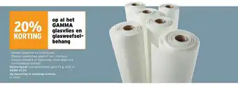 GAMMA Op Al Het Gamma Glasvlies En Glasweefselbehang aanbieding