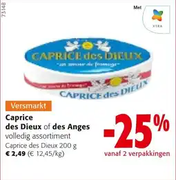 Colruyt Caprice des Dieux of des Anges aanbieding