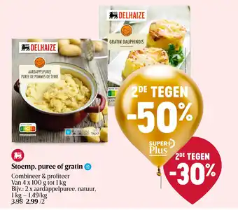 Delhaize Stoemp, puree of gratin aanbieding