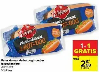 Carrefour Pains du monde hotdogbroodjes la boulangère aanbieding