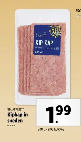 Lidl Bel appétit kipkap in sneden aanbieding