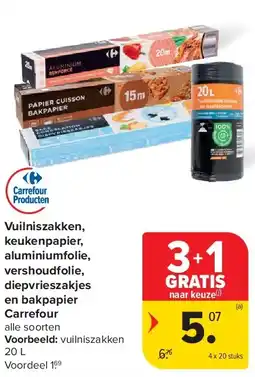 Carrefour Vuilniszakken, keukenpapier, aluminiumfolie, vershoudfolie, diepvrieszakjes en bakpapier Carrefour aanbieding