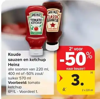 Carrefour Koude sauzen en ketchup Heinz aanbieding