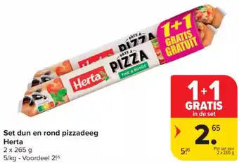 Carrefour Market Set dun en rond pizzadeeg Herta aanbieding