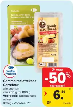 Carrefour Market Gamma raclettekaas Carrefour aanbieding